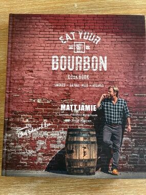 New Eat Your Bourbon Cookbook by Matt Jamie - Red Brick Cover